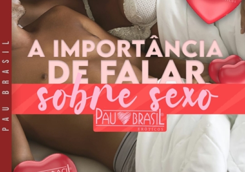 A importância de falar sobre sexo!