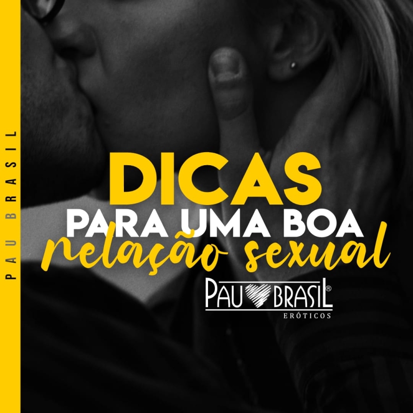 4 dicas para uma boa relação sexual!