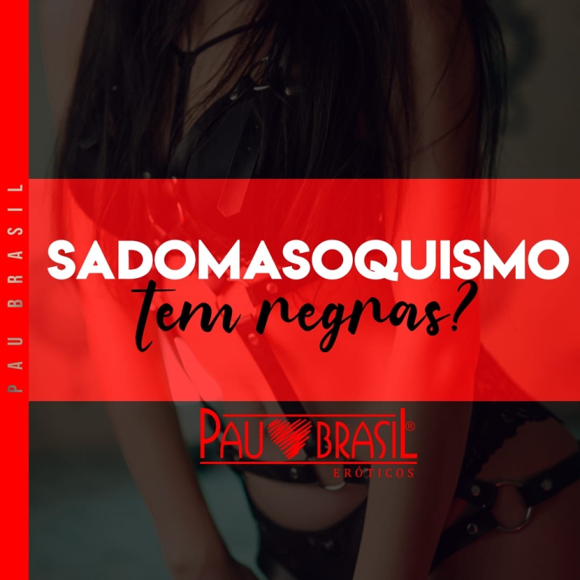 O Sadomasoquismo tem regras?