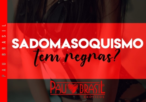 O Sadomasoquismo tem regras?