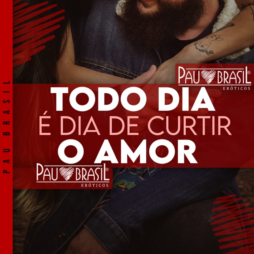 Todo dia é dia de curtir o amor!