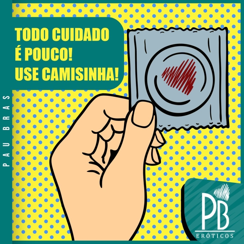 Todo cuidado é pouco! 