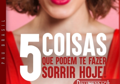 5 coisas que podem te fazer sorrir hoje!