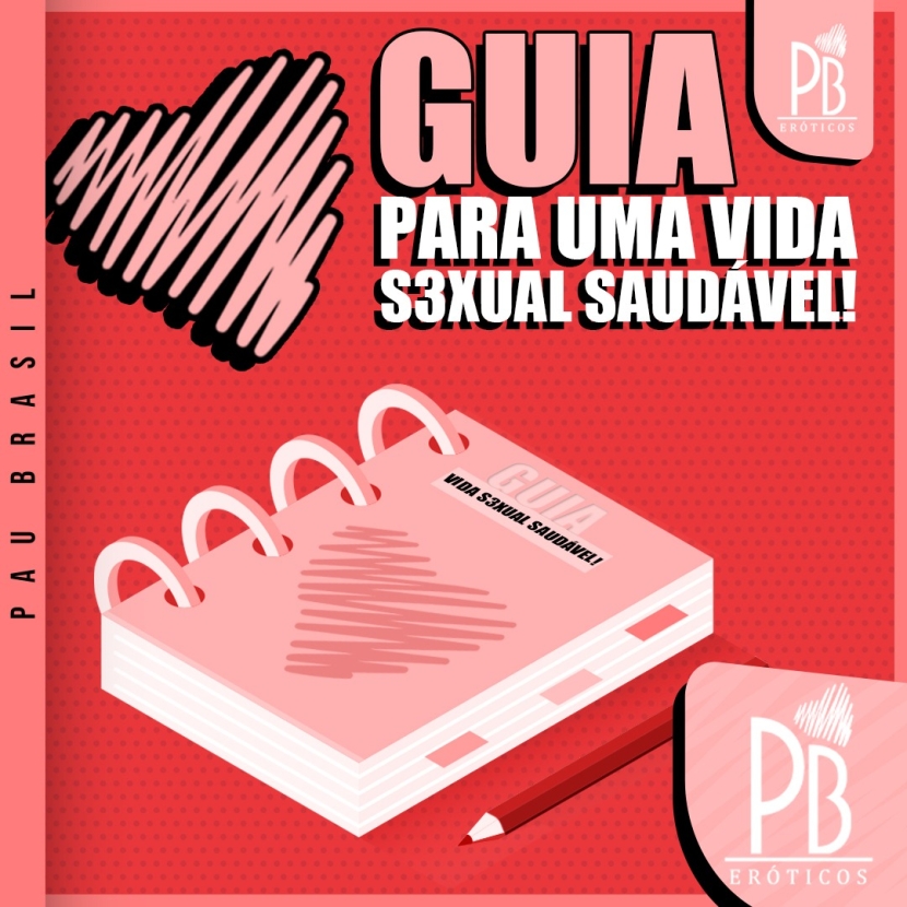 GUIA PARA UMA VIDA SEXUAL SAUDÁVEL!