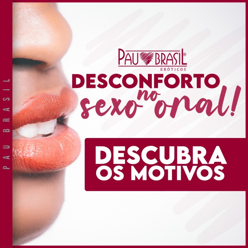 Desconforto no sexo oral? Descubra os motivos!