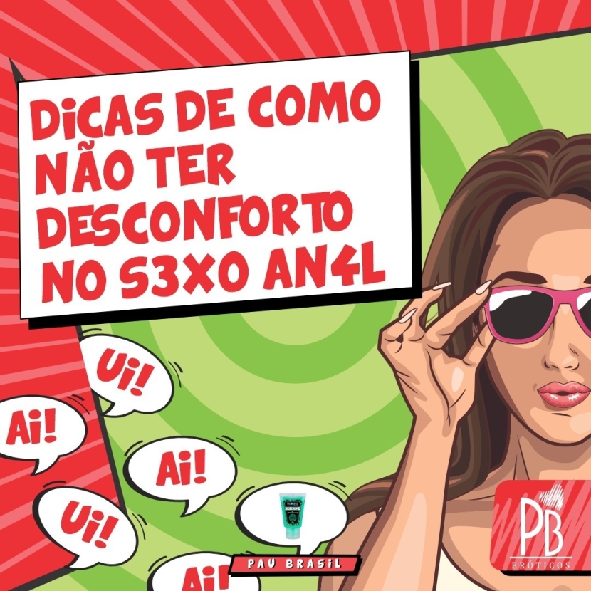 DICAS DE COMO NÃO TER DESCONFORTO NO SEXO ANAL