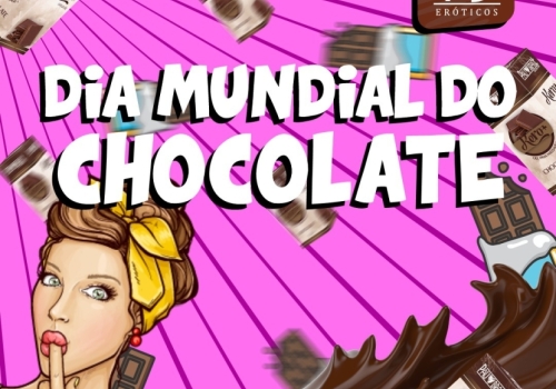 DIA MUNDIAL DO CHOCOLATE!! 