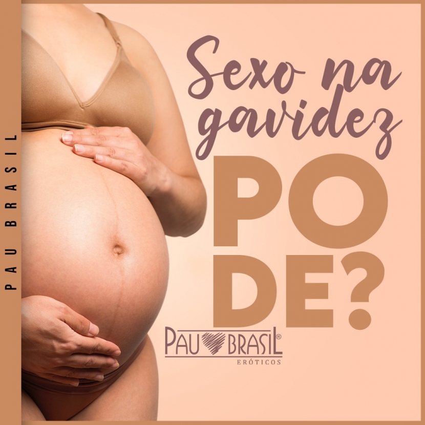 Sexo na gravidez, pode?