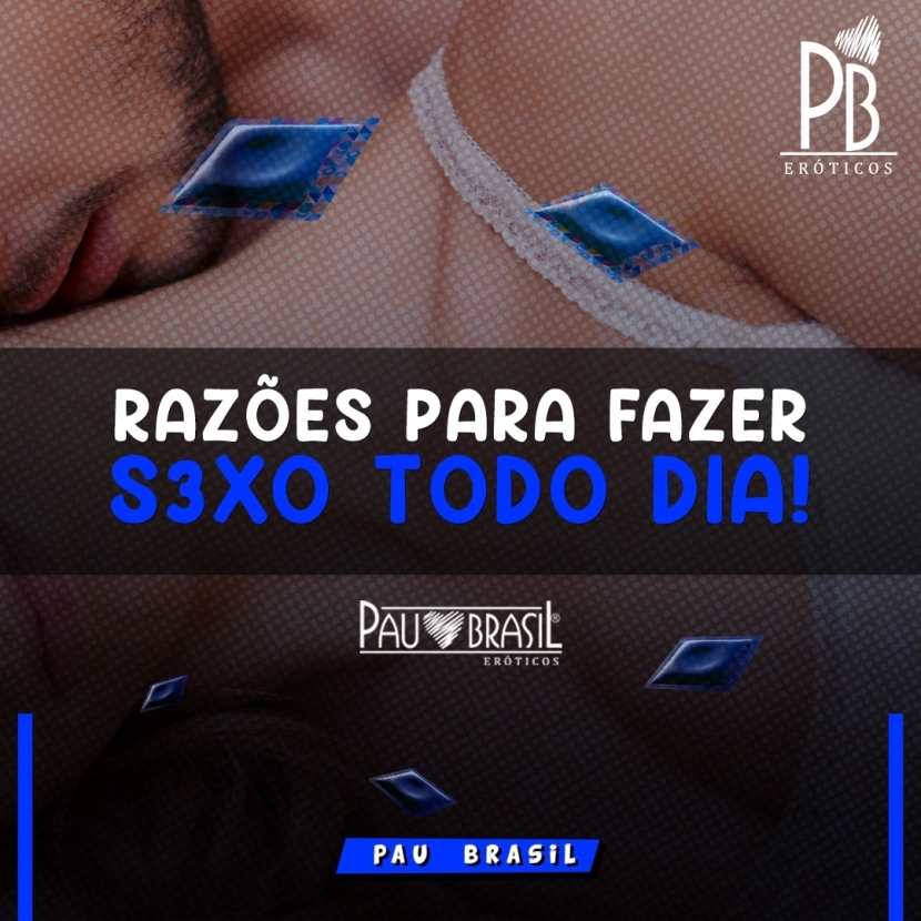 RAZÕES PARA FAZER SEXO TODO DIA! 