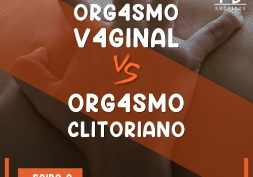 ORGASMO V4GINAL vs ORGASMO CLITORIANO