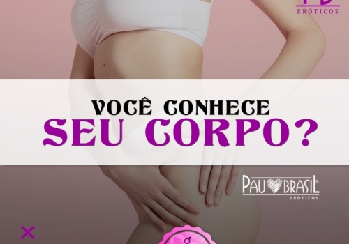 VOCÊ CONHECE SEU CORPO?