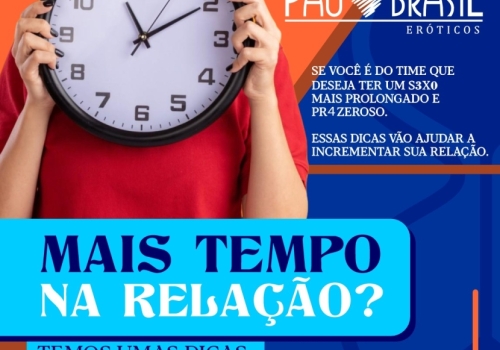 MAIS TEMPO NA RELAÇÃO?