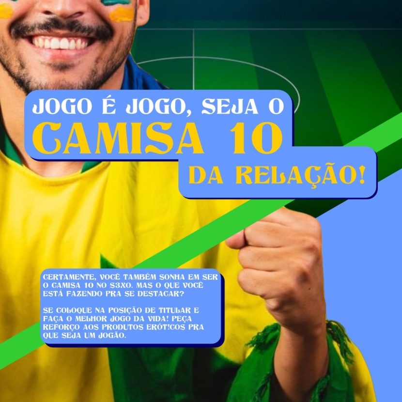 JOGO É JOGO, SEJA O CAMISA 10 DA RELAÇÃO!