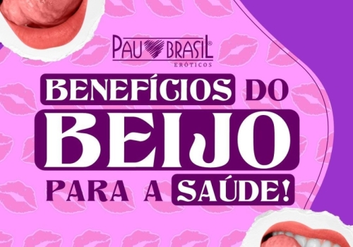 BENEFÍCIOS DO BEIJO