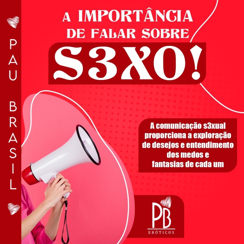 A IMPORTÂNCIA DE FALAR SOBRE S3XO!