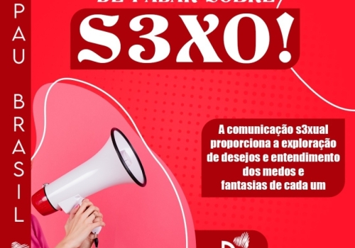 A IMPORTÂNCIA DE FALAR SOBRE S3XO!