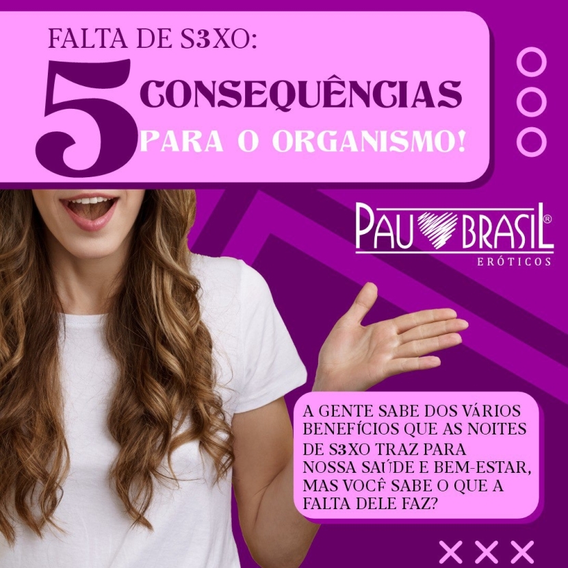 FALTA DE S3XO: CONSEQUÊNCIAS PARA O ORGANISMO!