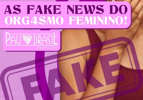 AS FAKE NEWS DO ORG4SMO FEMININO!