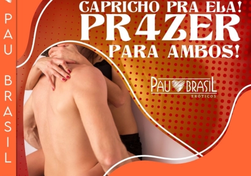 CAPRICHO PRA ELA! PR4ZER PARA AMBOS!