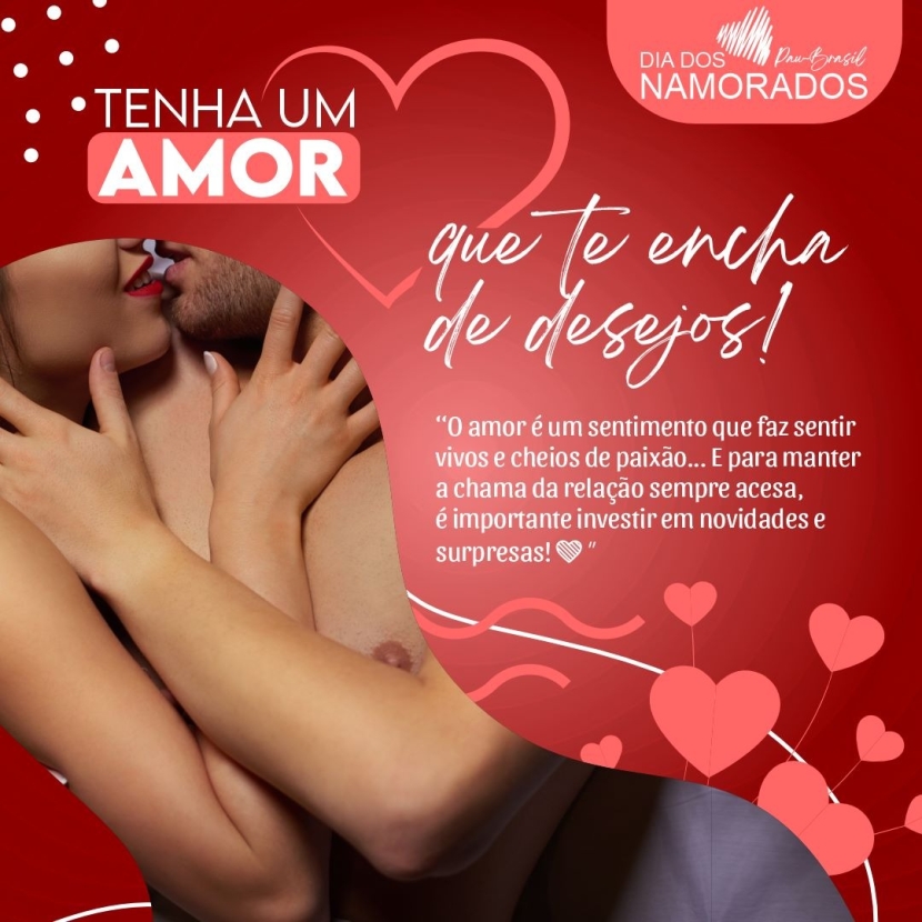 TENHA UM AMOR QUE TE ENCHA DE DESEJOS! 