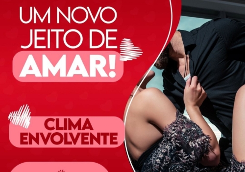 UM NOVO JEITO DE AMAR! CLIMA ENVOLVENTE! 