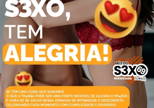 ONDE TEM SEXO, TEM ALEGRIA! 