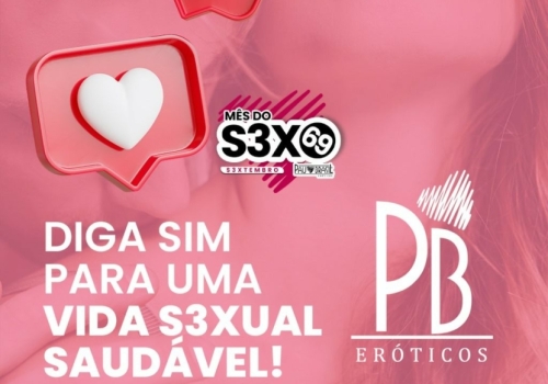 DIGA SIM PARA UMA VIDA S3XUAL SAUDÁVEL!