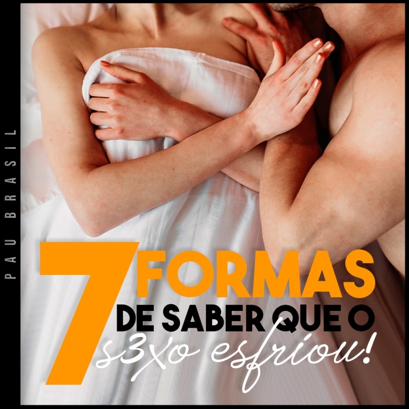 7 formas de saber que o sexo esfriou!