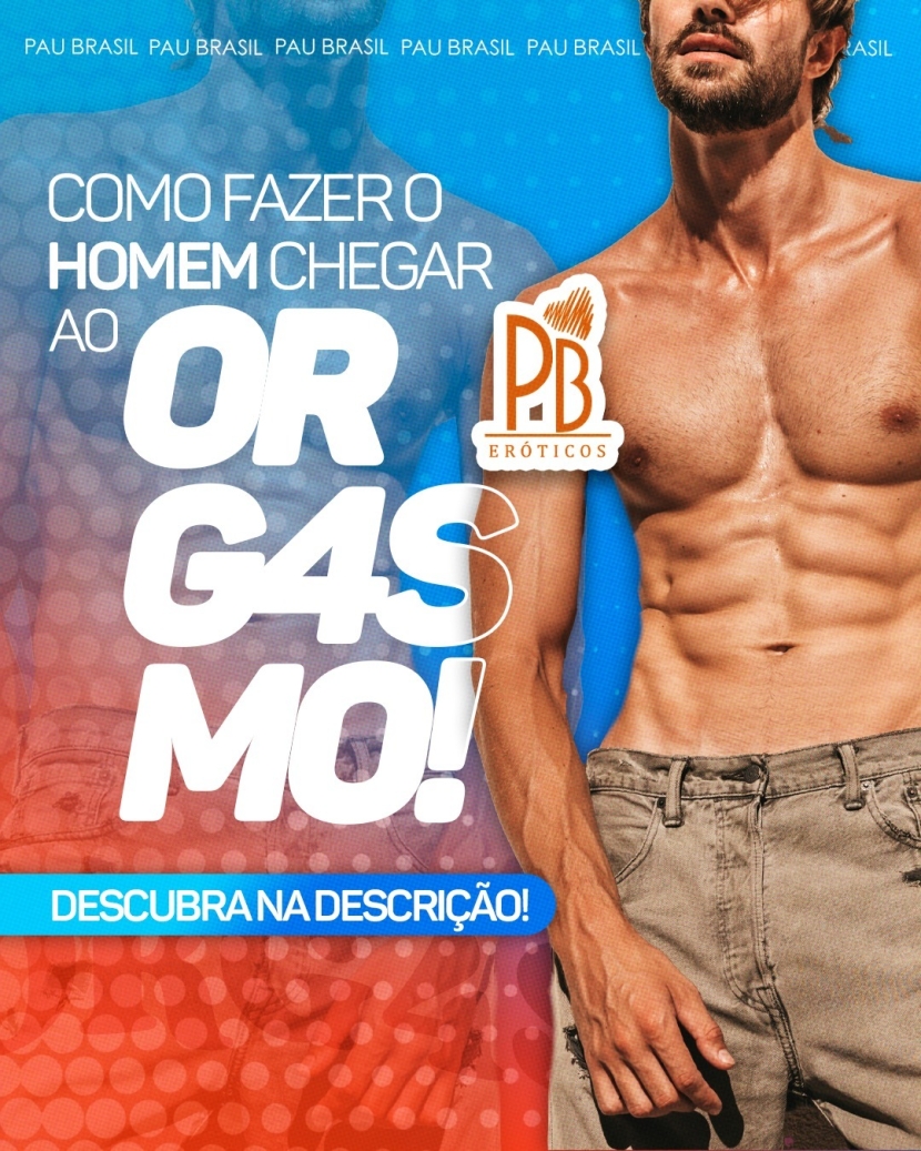 COMO FAZER O HOMEM CHEGAR AO ORGASMO 