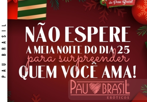 Não espere a meia noite do dia 25 para surpreender quem você ama! 