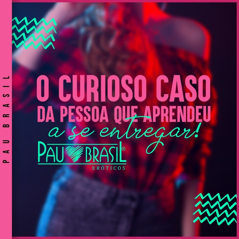 O curioso caso da pessoa que aprendeu a se entregar! 